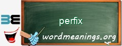 WordMeaning blackboard for perfix